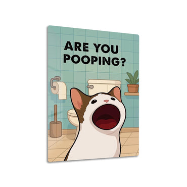 Are You Pooping Funny Cat Poster metal poster