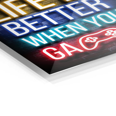 Life Is Better When You Game