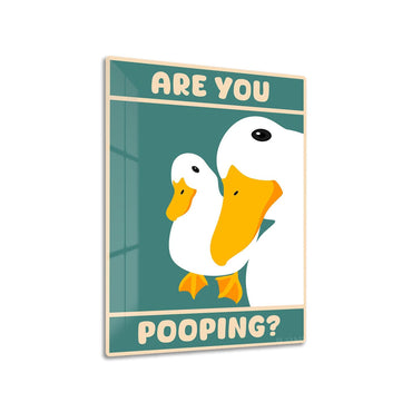 Are You Pooping Duck metal poster