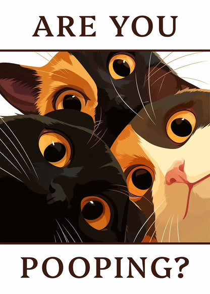 Are You Pooping Cat metal poster artwork