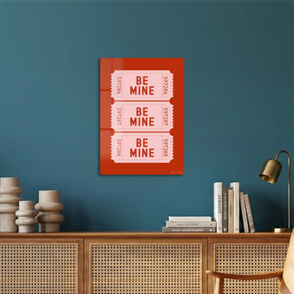 Be Mine Ticket