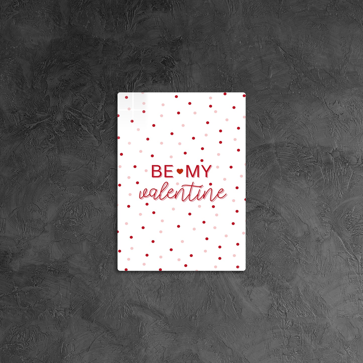 Be My Valentine Dot