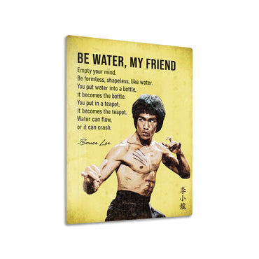 Bruce Lee Be Water
