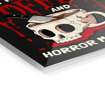 Coffee and Horror Movies metal poster