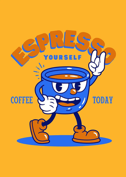 Espresso Yourself metal poster artwork