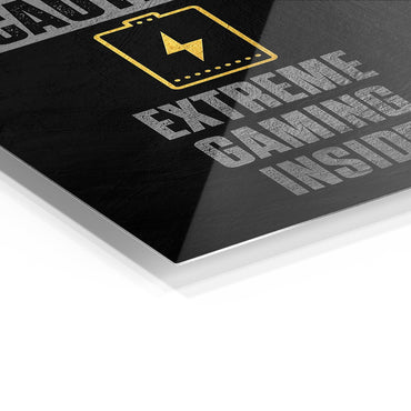 Extreme Gaming Caution