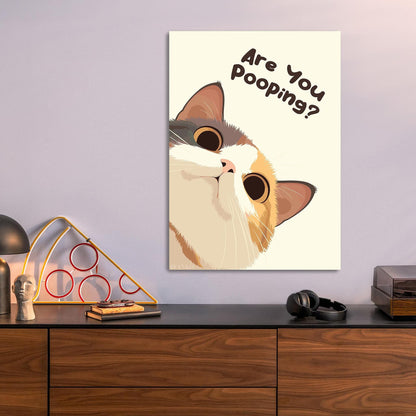 Funny Cat Are You Pooping metal poster
