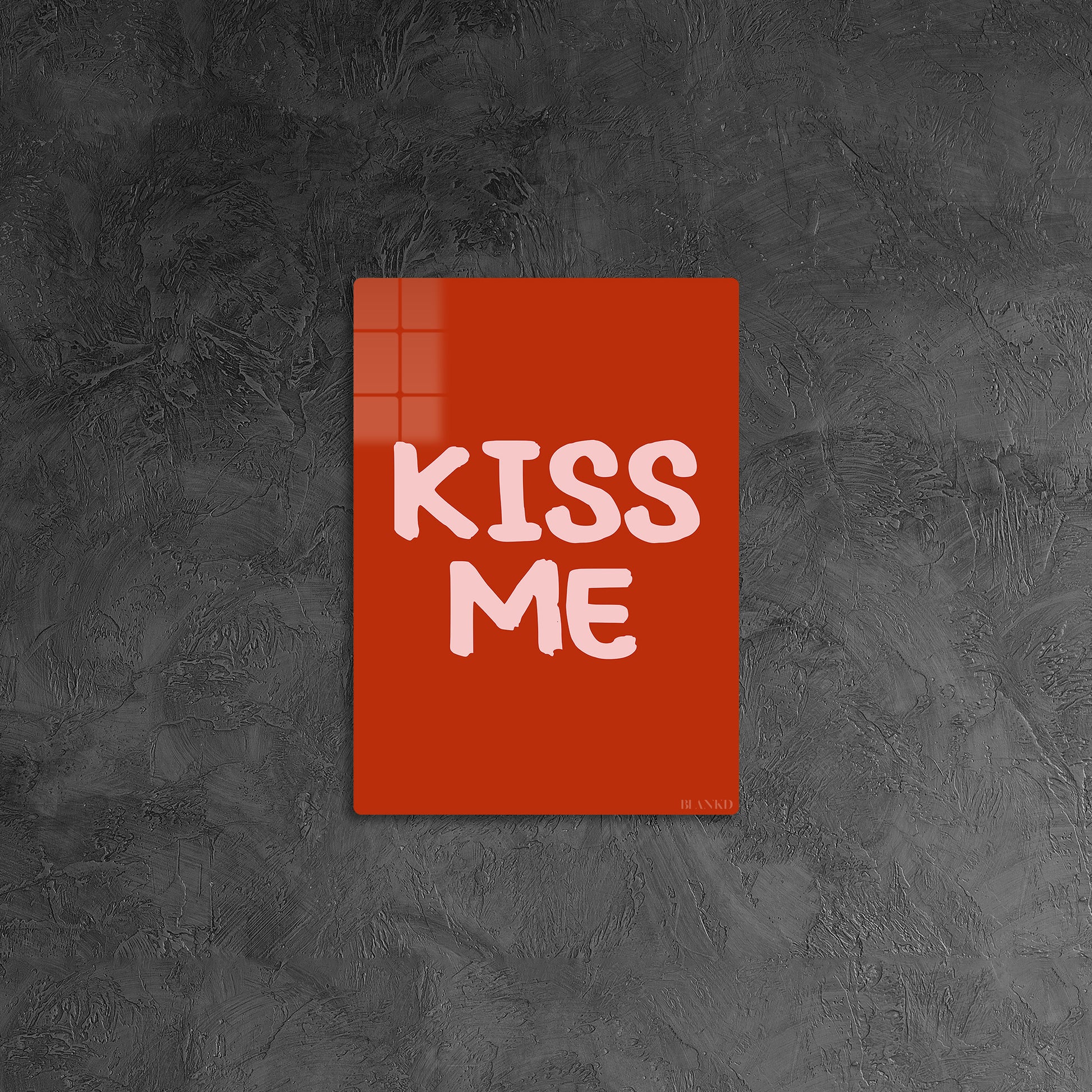 Kiss Me