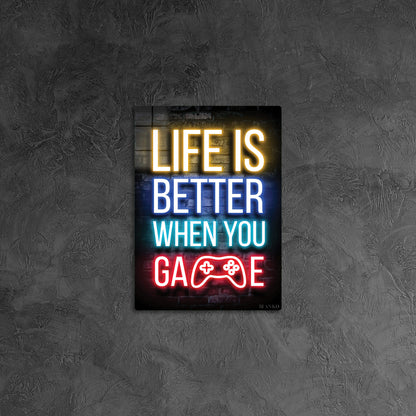 Life Is Better When You Game