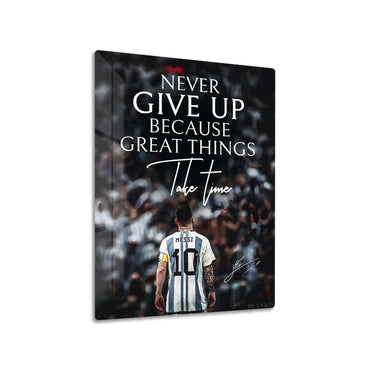 Messi Never Give Up metal poster