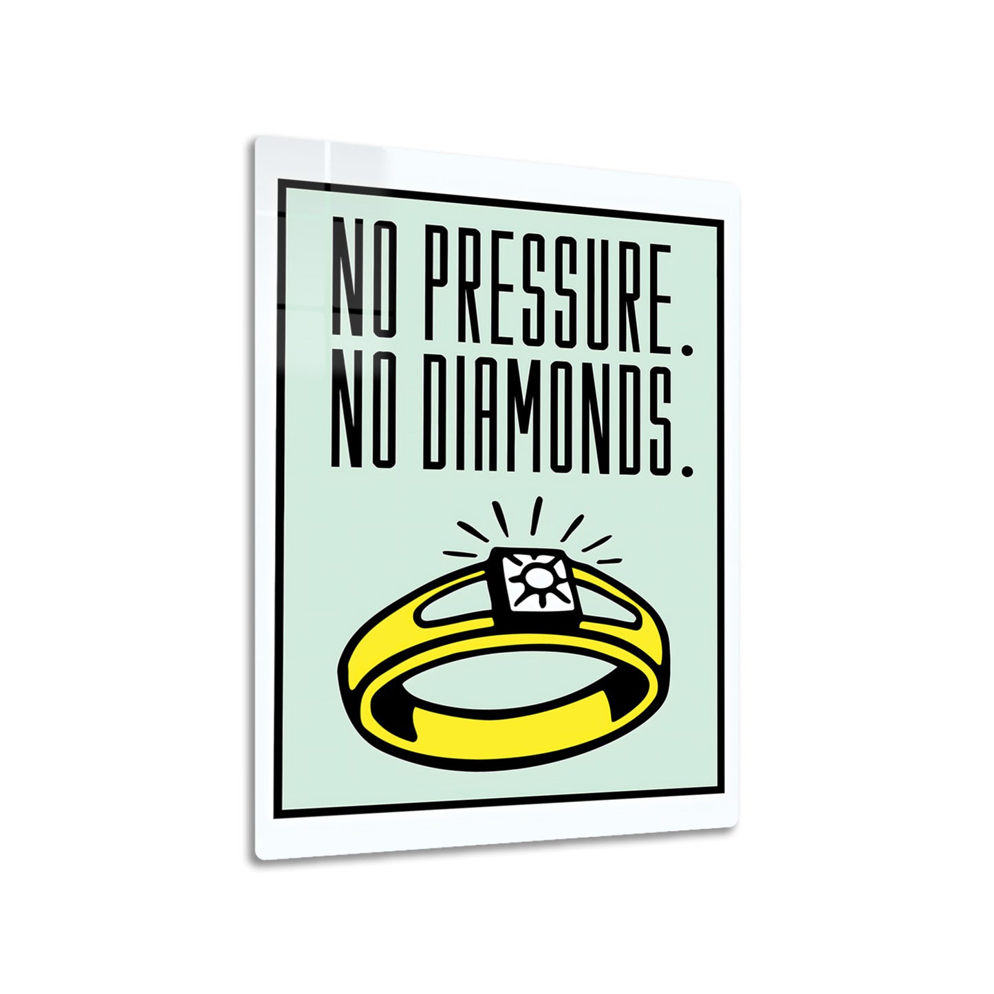 Monopoly No Pressure No Diamonds