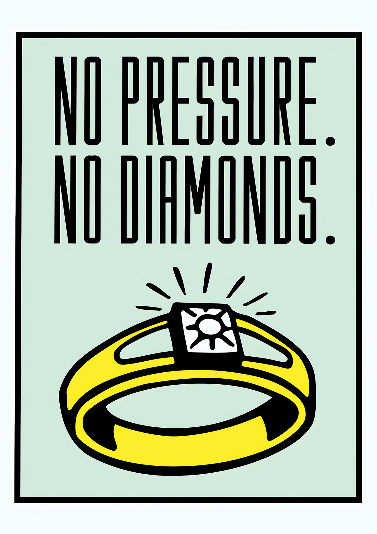 Monopoly No Pressure No Diamonds metal poster artwork