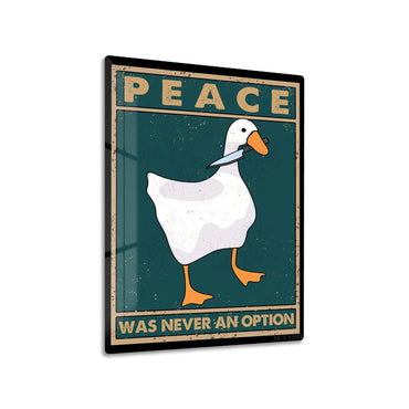 Peace Was Never An Option