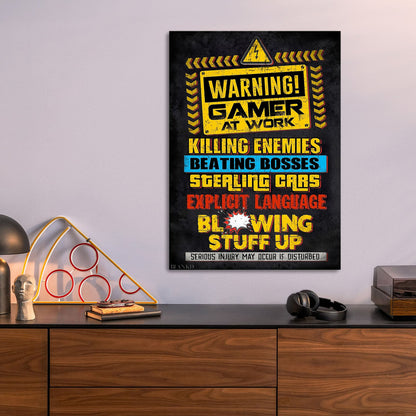 Warning Gamer At Work