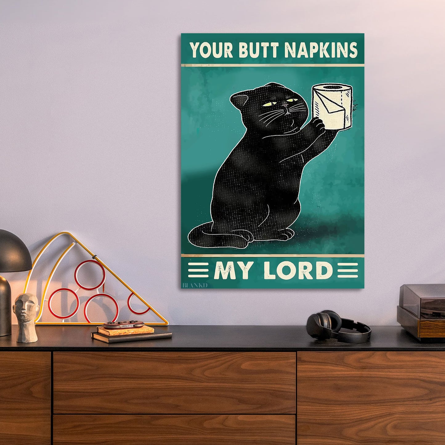Your Butt Napkins My Lord metal poster size comparison