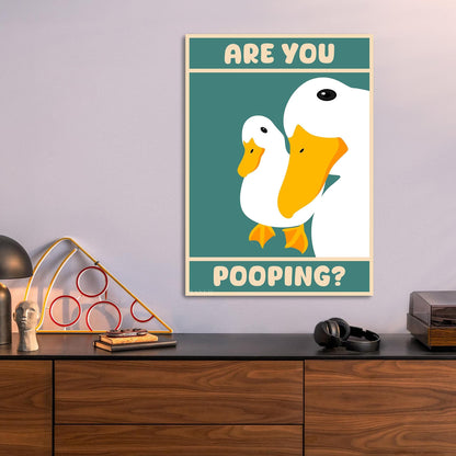 Are You Pooping Duck metal poster